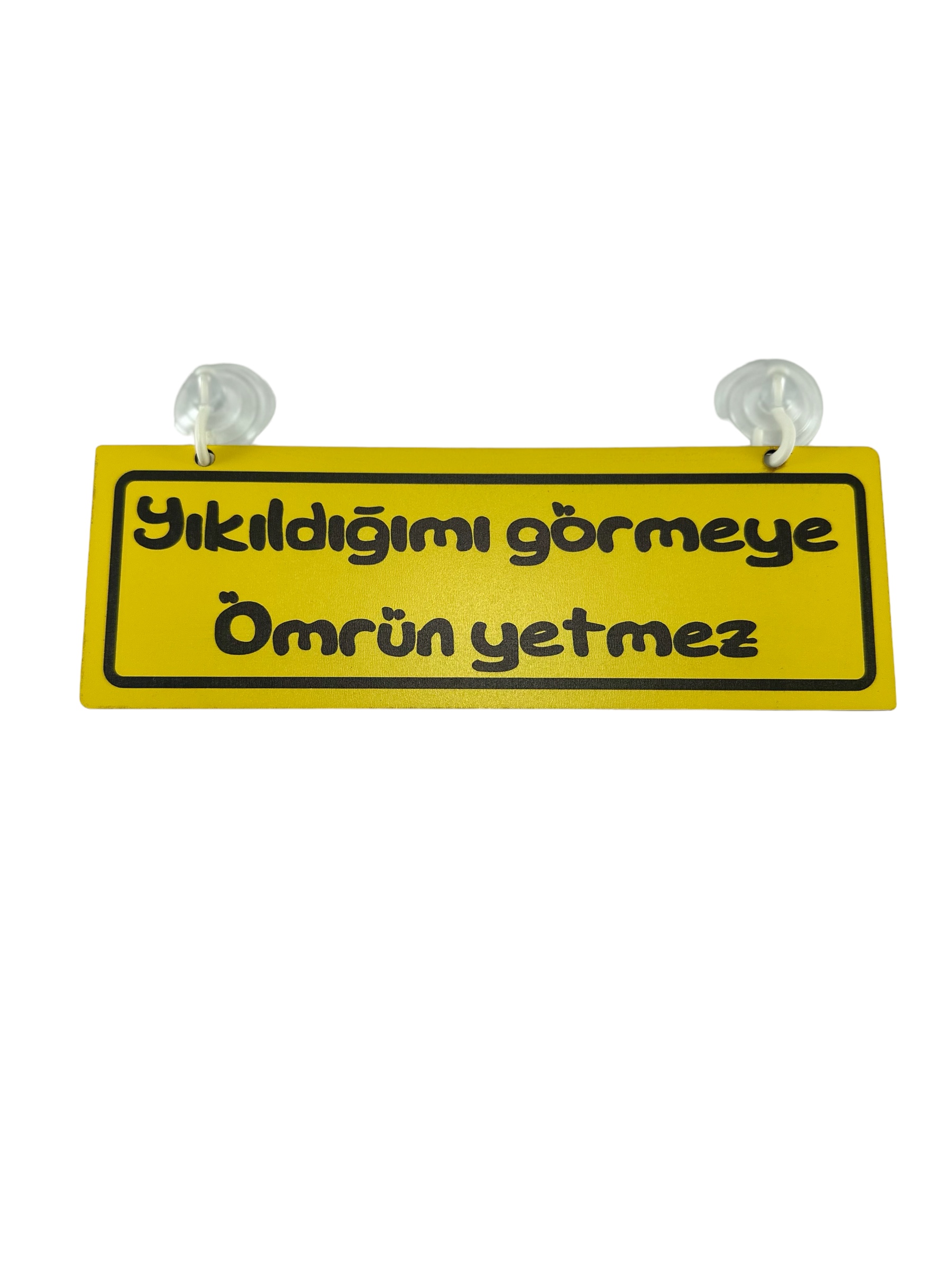 Cam%20Süsü%20Yazı%20’YIKILDIĞIMI%20GÖRMEYE,%20ÖMRÜN%20YETMEZ’%20Mdf%20Vantuzlu