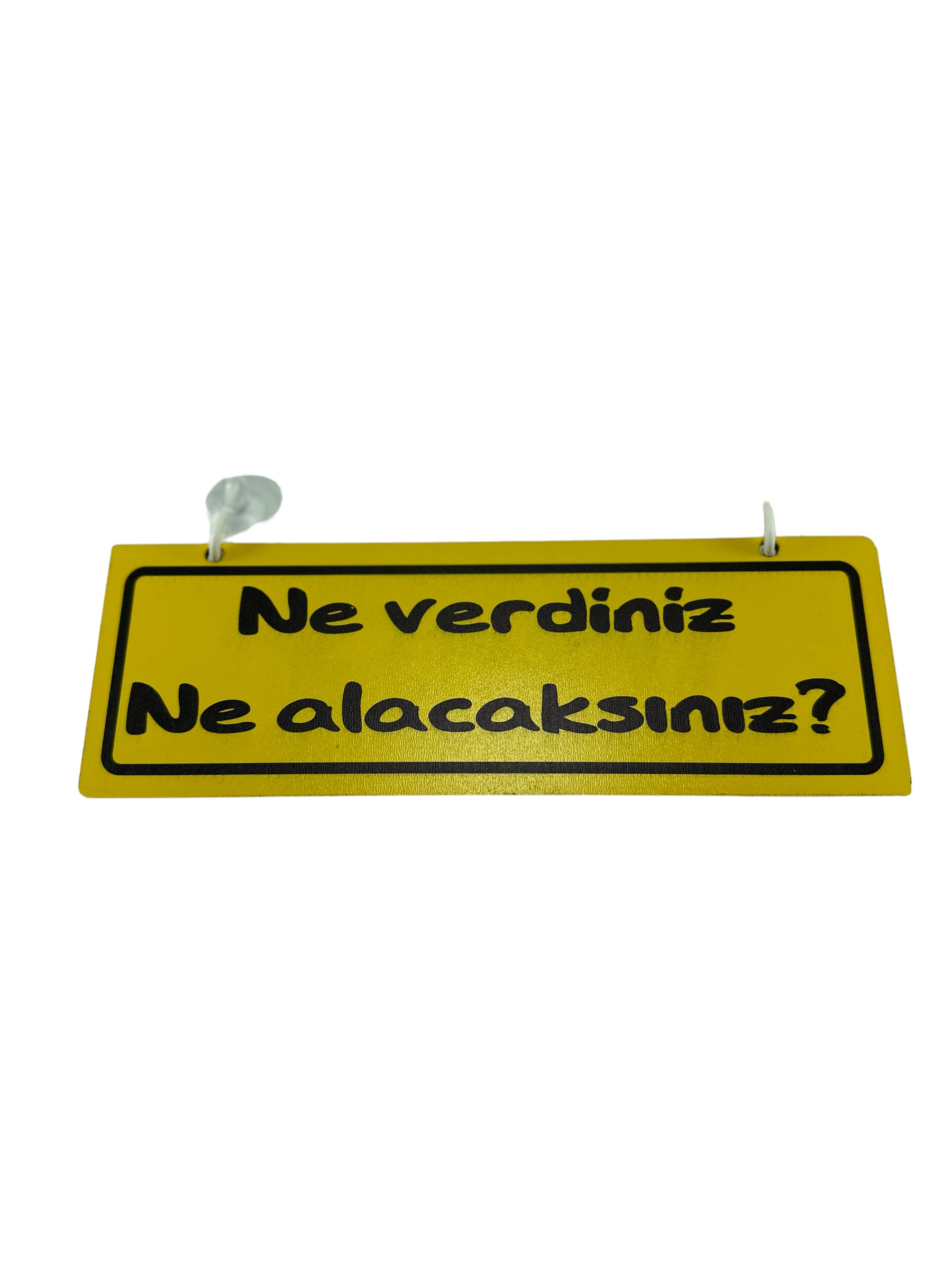 Cam%20Süsü%20Yazı%20’%20NE%20VERDİNİZ%20NE%20ALACAKSINIZ’%20Mdf%20Vantuzlu