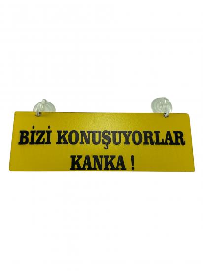 Cam Süsü Yazı ’BİZİ KONUŞUYORLAR KANKA’ Mdf Vantuzlu